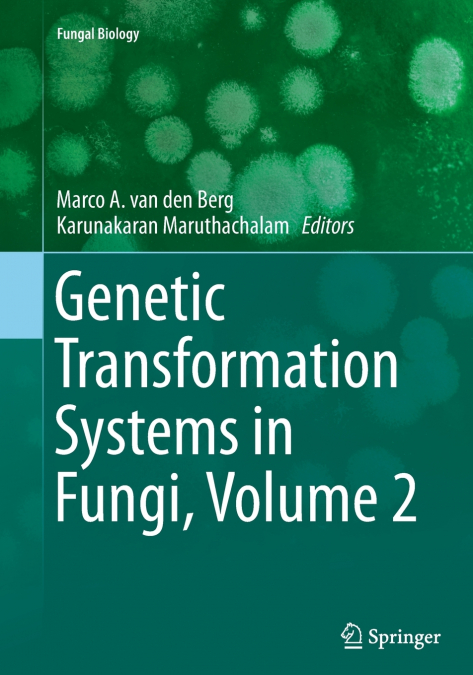 Genetic Transformation Systems in Fungi, Volume 2