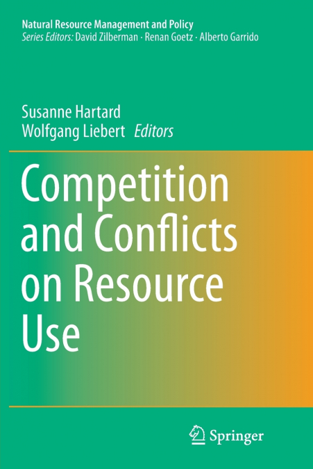 Competition and Conflicts on Resource Use