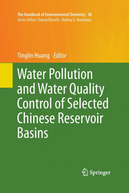 Water Pollution and Water Quality Control of Selected Chinese Reservoir Basins