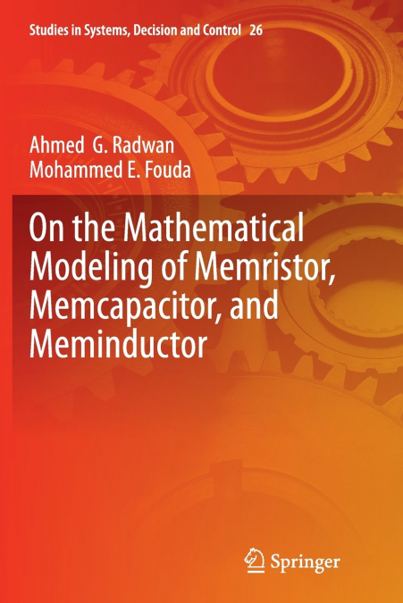 On the Mathematical Modeling of Memristor, Memcapacitor, and Meminductor
