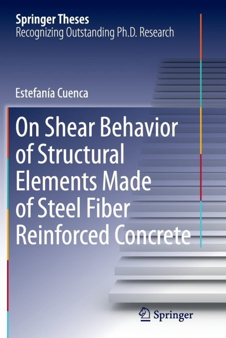 On Shear Behavior of Structural Elements Made of Steel Fiber Reinforced Concrete