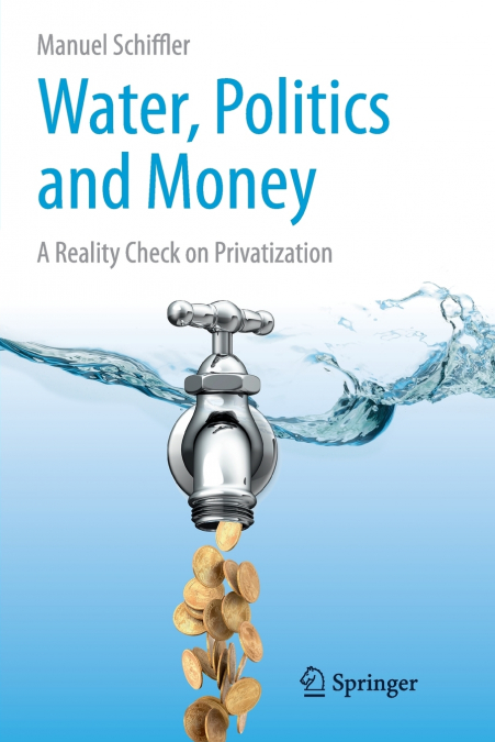 Water, Politics and Money