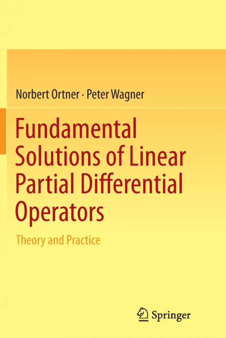 Fundamental Solutions of Linear Partial Differential Operators