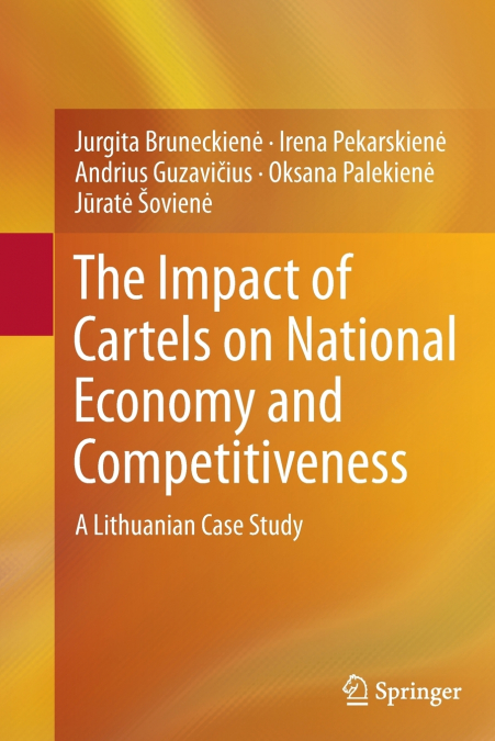 The Impact of Cartels on National Economy and Competitiveness