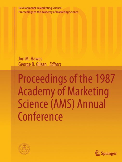 Proceedings of the 1987 Academy of Marketing Science (AMS) Annual Conference