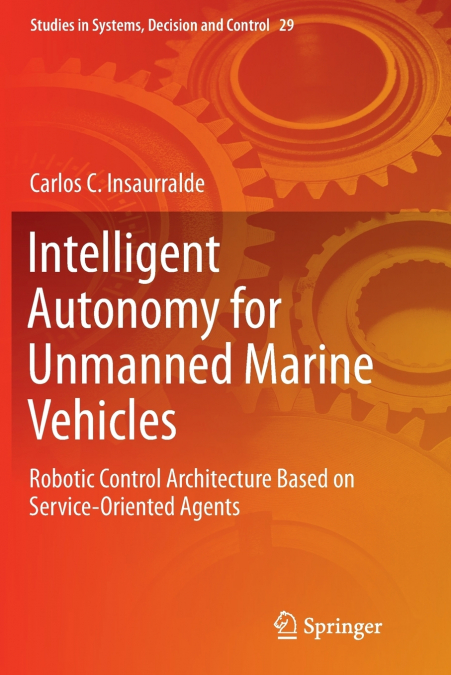 Intelligent Autonomy for Unmanned Marine Vehicles
