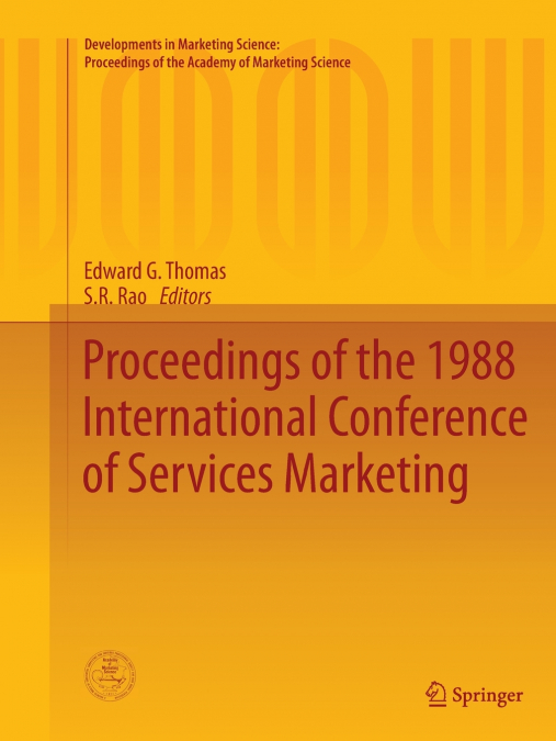 Proceedings of the 1988 International Conference of Services Marketing