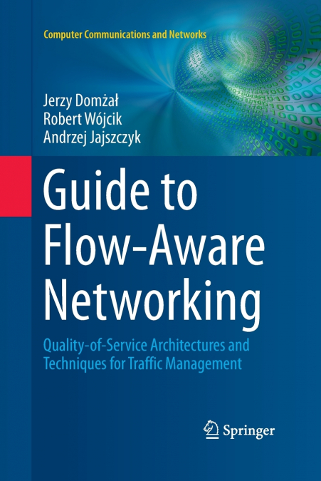 Guide to Flow-Aware Networking