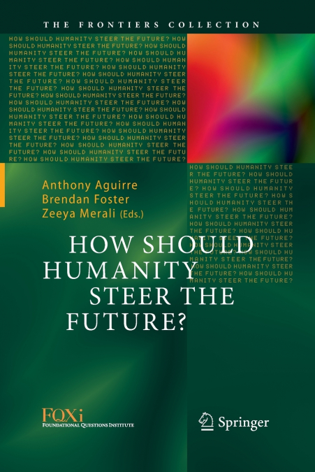 How Should Humanity Steer the Future?