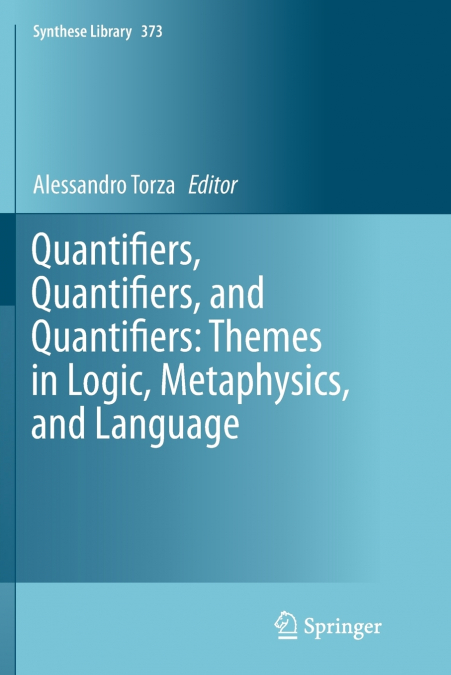 Quantifiers, Quantifiers, and Quantifiers
