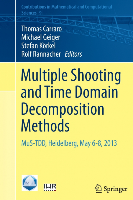 Multiple Shooting and Time Domain Decomposition Methods