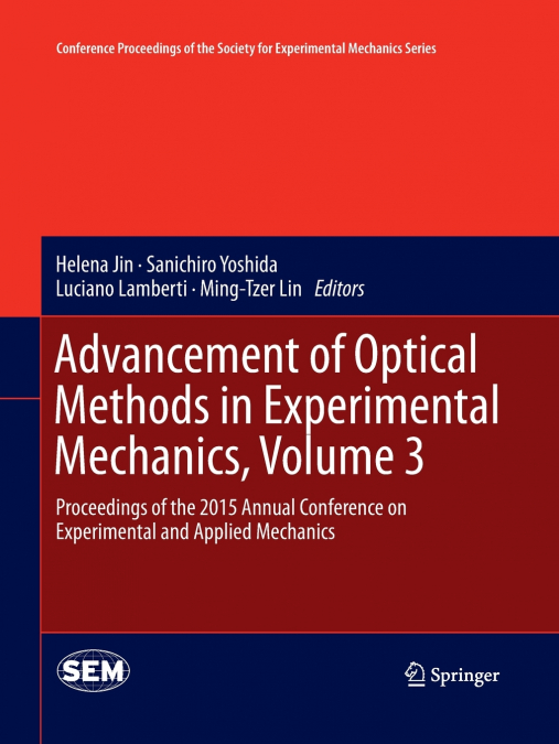 Advancement of Optical Methods in Experimental Mechanics, Volume 3
