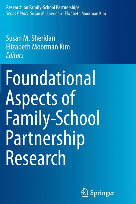 Foundational Aspects of Family-School Partnership Research