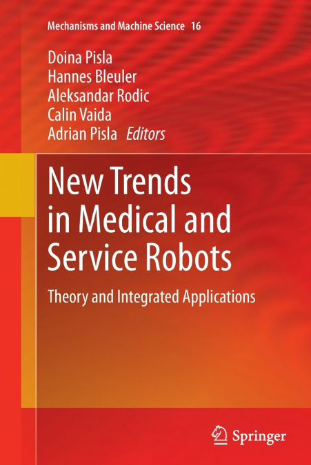 New Trends in Medical and Service Robots