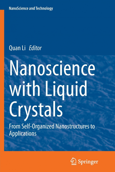 Nanoscience with Liquid Crystals