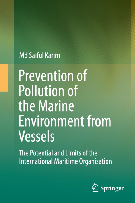 Prevention of Pollution of the Marine Environment from Vessels