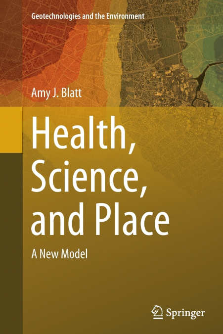 Health, Science, and Place