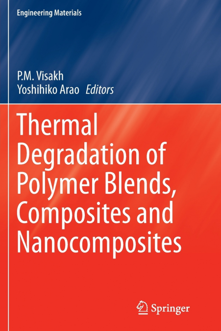 Thermal Degradation of Polymer Blends, Composites and Nanocomposites