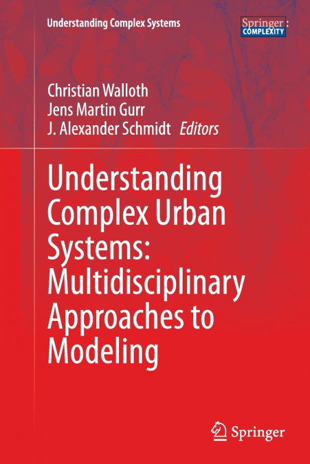Understanding Complex Urban Systems