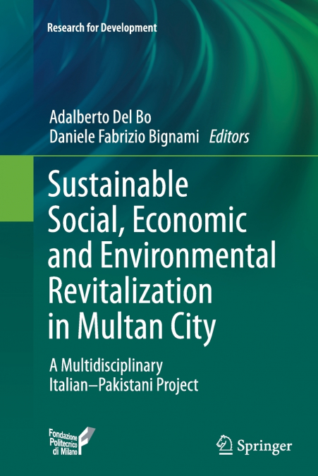 Sustainable Social, Economic and Environmental Revitalization in Multan City