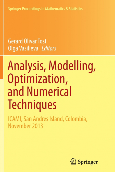 Analysis, Modelling, Optimization, and Numerical Techniques