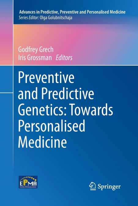 Preventive and Predictive Genetics