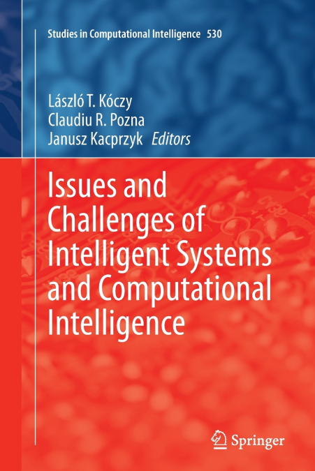 Issues and Challenges of Intelligent Systems and Computational Intelligence