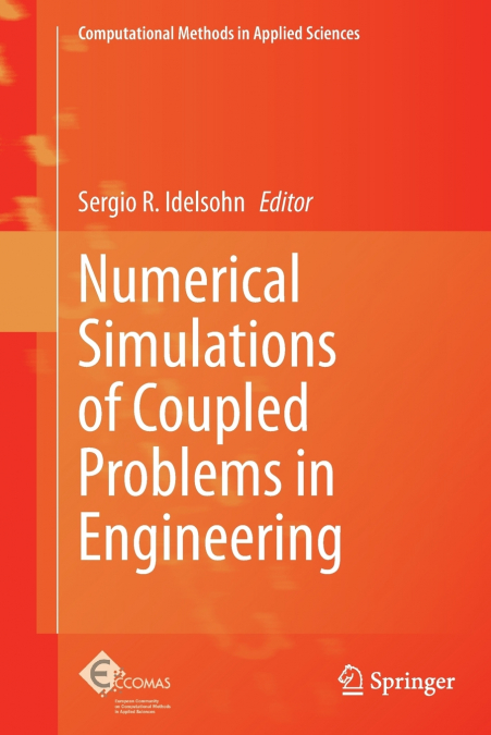 Numerical Simulations of Coupled Problems in Engineering