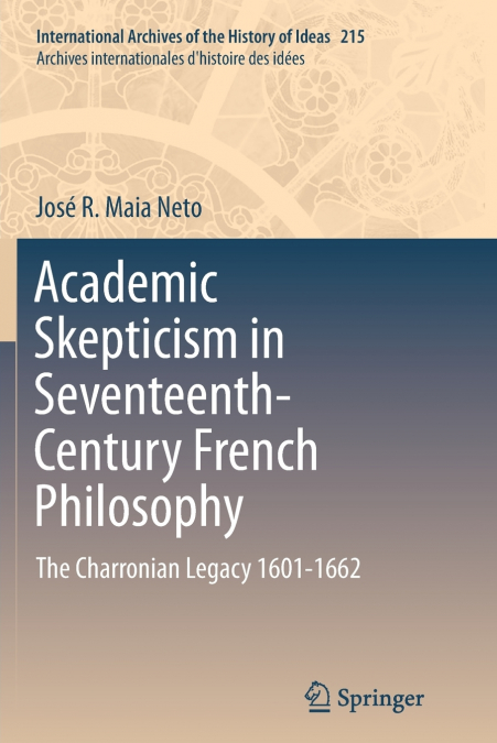 Academic Skepticism in Seventeenth-Century French Philosophy