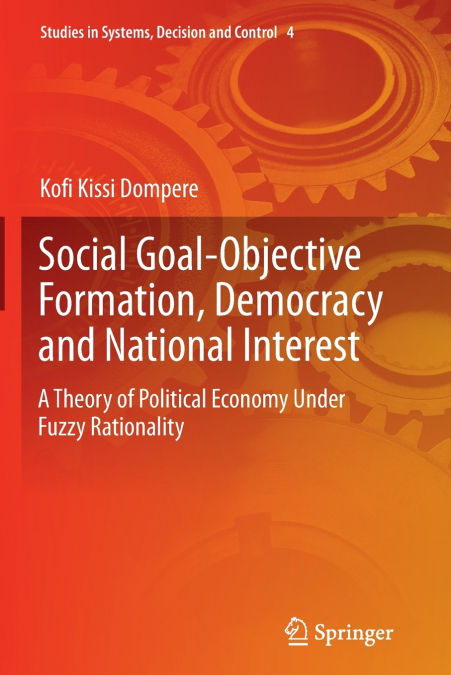 Social Goal-Objective Formation, Democracy and National Interest
