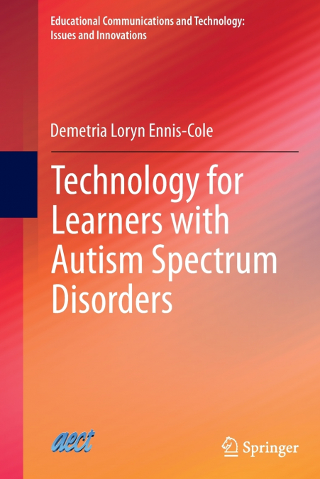 Technology for Learners with Autism Spectrum Disorders