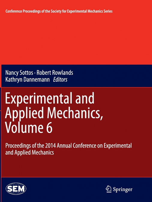 Experimental and Applied Mechanics, Volume 6