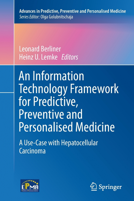 An Information Technology Framework for Predictive, Preventive and Personalised Medicine
