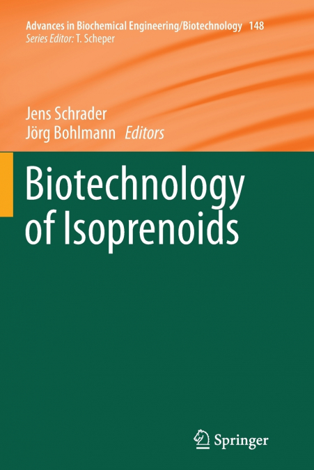 Biotechnology of Isoprenoids