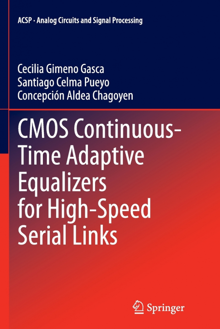 CMOS Continuous-Time Adaptive Equalizers for High-Speed Serial Links