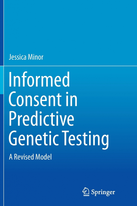 Informed Consent in Predictive Genetic Testing