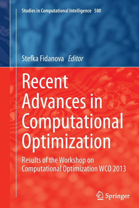 Recent Advances in Computational Optimization