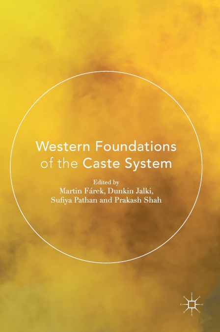 Western Foundations of the Caste System
