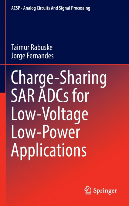 Charge-Sharing SAR ADCs for Low-Voltage Low-Power Applications