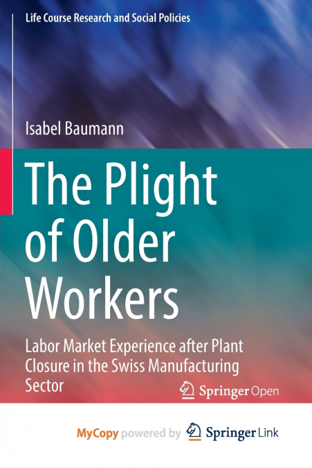 The Plight of Older Workers