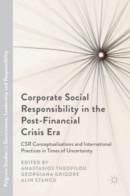 Corporate Social Responsibility in the Post-Financial Crisis Era