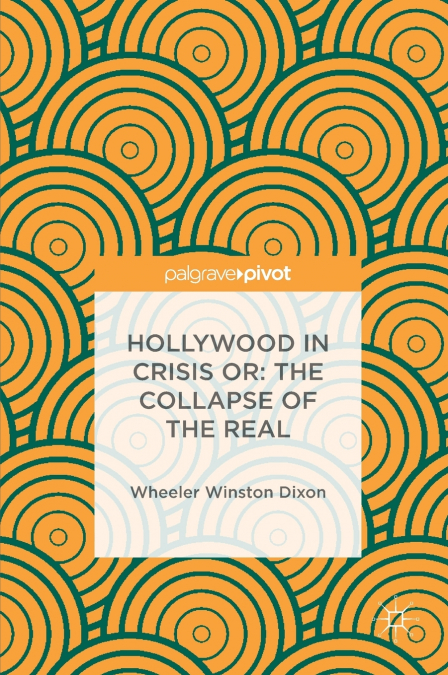 Hollywood in Crisis or