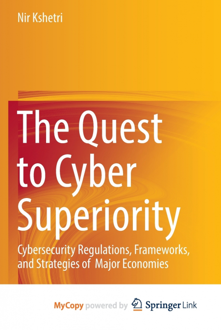 The Quest to Cyber Superiority