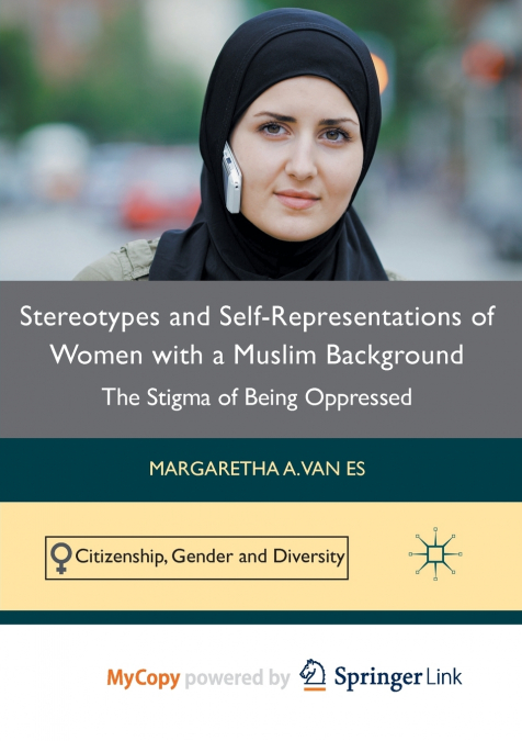 Stereotypes and Self-Representations of Women with a Muslim Background