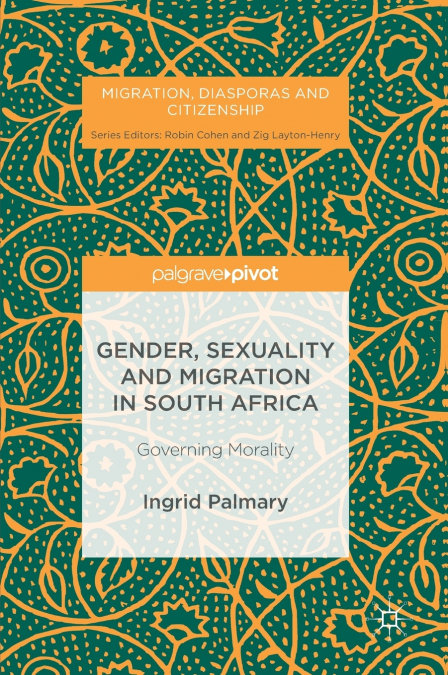 Gender, Sexuality and Migration in South Africa