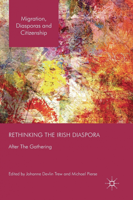 Rethinking the Irish Diaspora