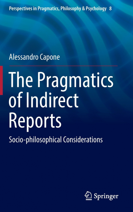 The Pragmatics of Indirect Reports