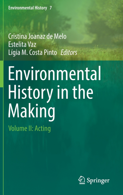 Environmental History in the Making
