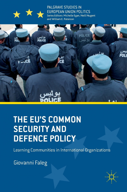 The EU’s Common Security and Defence Policy