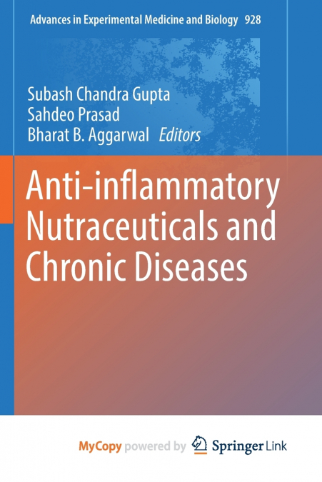 Anti-inflammatory Nutraceuticals and Chronic Diseases